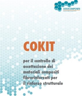 CoKIT 2017: ISTRUZIONI AGGIORNATE PER LA PREPARAZIONE DI CAMPIONI DI ACCETTAZIONE DI FRP PER IL RINFORZO STRUTTURALE COMPOSITE KIT TEST